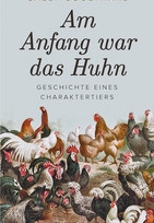 Am Anfang war das Huhn