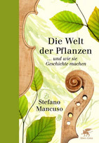 Die Welt der Pflanzen und wie sie Geschichte machen