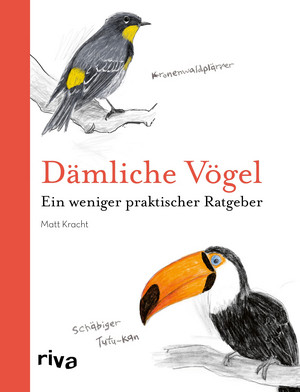 Dämliche Vögel