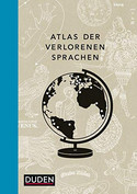 Atlas der verlorenen Sprachen