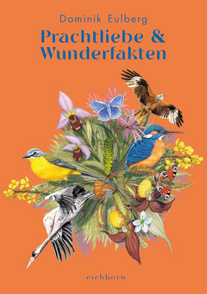 Prachtliebe & Wunderfakten