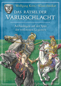 Das Rätsel der Varusschlacht