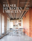 Häuser. Die besten Umbauten