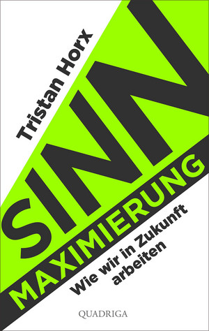 Tristan Horx Sinnmaximierung