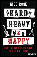 Hard, heavy & happy