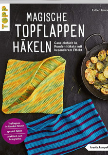 Magische Topflappen häkeln