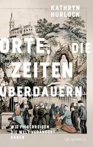 Orte, die Zeiten überdauern