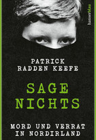 Sage nichts: Mord und Verrat in Nordirland