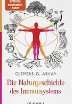 Die Naturgeschichte des Immunsystems