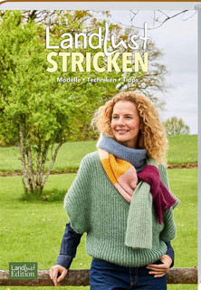 Landlust Stricken: Modelle, Techniken, Tipps