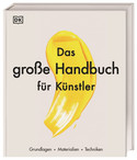  Das große Handbuch für Künstler 