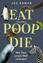 Eat, Poop, Die