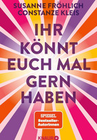 Ihr könnt euch mal gern haben
