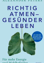 Richtig atmen – gesünder leben