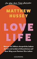 Love Life: Warum du höhere Ansprüche haben darfst und andere Erkenntnisse auf dem Weg zum Partner fürs Leben