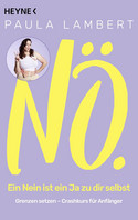 Nö! – Ein Nein ist ein Ja zu dir selbst