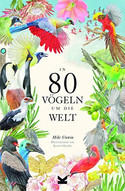 In 80 Vögeln um die Welt