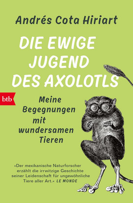 Die ewige Jugend des Axolotls