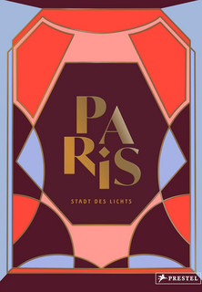 Paris. Stadt des Lichts