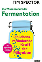 Die Wissenschaft der Fermentation