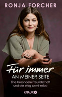Für immer an meiner Seite: Eine besondere Freundschaft und der Weg zu mir selbst