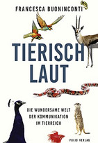 Tierisch laut