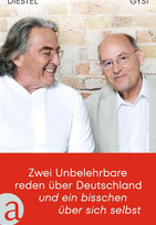 Zwei Unbelehrbare reden über Deutschland und ein bisschen über sich selbst
