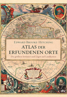 Atlas der erfundenen Orte