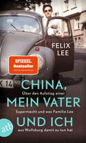 China, mein Vater und ich