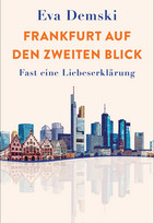 Frankfurt auf den zweiten Blick