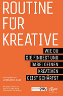 Routine für Kreative