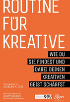 Routine für Kreative