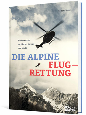 Die alpine Flugrettung