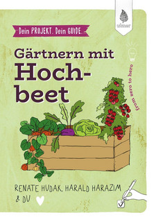 Gärtnern mit Hochbeet