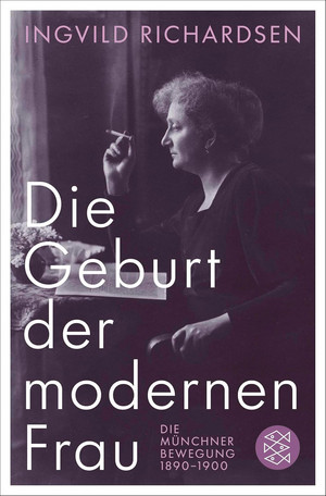 Die Geburt der modernen Frau