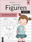 Supersüße Figuren zeichnen