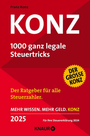 Konz: 1000 ganz legale Steuertricks - Der Ratgeber für alle Steuerzahler. (2025)