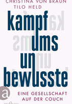 Kampf ums Unbewusste: Eine Gesellschaft auf der Couch
