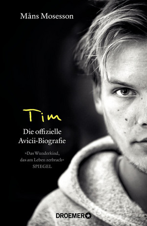 Tim: Die offizielle Avicii-Biografie