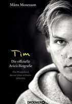 Tim: Die offizielle Avicii-Biografie