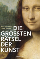 Die größten Rätsel der Kunst