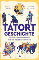 Tatort Geschichte