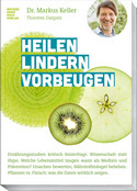 Heilen. Lindern. Vorbeugen