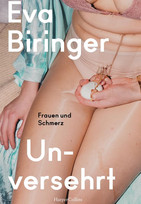 Unversehrt. Frauen und Schmerz