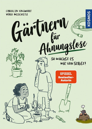 Gärtnern für Ahnungslose