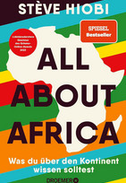 All about Africa: Was du über den Kontinent wissen solltest