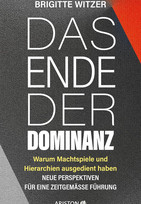 Das Ende der Dominanz: Warum Machtspiele und Hierarchien ausgedient haben