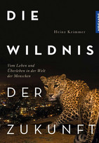 Die Wildnis der Zukunft