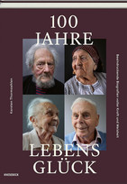 100 Jahre Lebensglück
