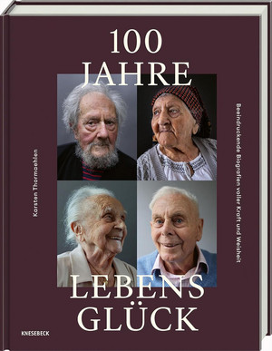 100 Jahre Lebensglück